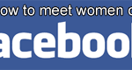 How I use Facebook to get laid every week