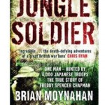 Jungle Soldier by Brian Moynahan review